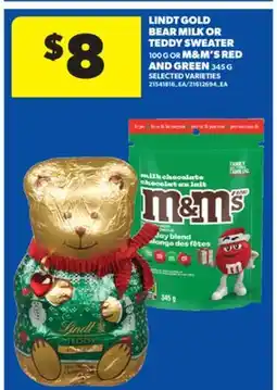 Real Canadian Superstore LINDT GOLD BEAR MILK OR TEDDY SWEATER, 100 G OR M & M' S RED AND GREEN, 345 G offer