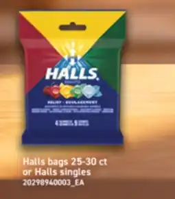 Real Canadian Superstore HALLS BAGS 25 30 CT OR HALLS- SINGLES offer