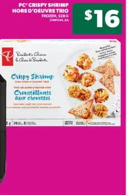 Real Canadian Superstore PC CRISPY SHRIMP HORS D'OEUVRE TRIO, 528 G offer
