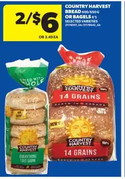 Real Canadian Superstore COUNTRY HARVEST BREAD, 600/650 G OR BAGELS, 6' S offer