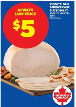 Real Canadian Superstore ZIGGY'S DELI SERVICE CASE SLICED MEAT, 200 G offer