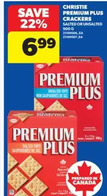 Real Canadian Superstore CHRISTIE PREMIUM PLUS CRACKERS SALTED OR UNSALTED 900 G offer