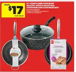 Real Canadian Superstore PC HONEYCOMB COOKWARE SKILLETS, WOKS & SAUTE PAN, COOKWARE AND COOKWARE SETS offer