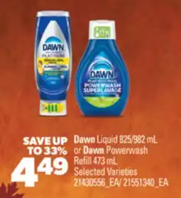 Real Canadian Superstore DAWN LIQUID 825/982 ML OR DAWN POWERWASH REFILL 473 ML offer