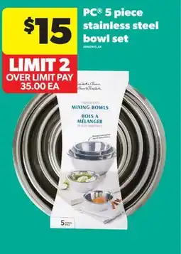 Real Canadian Superstore PC 5 PIECE STAINLESS STEEL BOWL SET offer