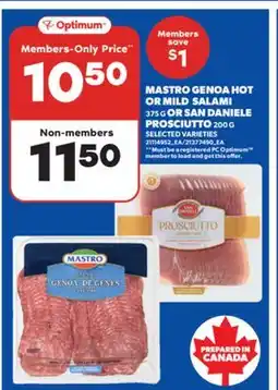 Real Canadian Superstore MASTRO GENOA HOT OR MILD SALAMI, 375 G OR SAN DANIELE PROSCIUTTO, 200 G offer
