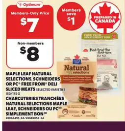 Independent Grocer MAPLE LEAF NATURAL SELECTIONS, SCHNEIDERS OR PC FREE FROM DELI SLICED MEATS, 150/175 G offer