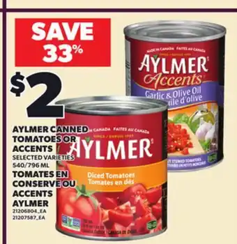 Independent Grocer AYLMER CANNED TOMATOES OR ACCENTS, 540/796 ML offer