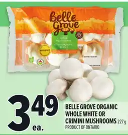 Metro BELLE GROVE ORGANIC WHOLE WHITE OR CRIMINI MUSHROOMS offer
