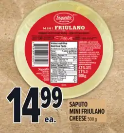 Metro SAPUTO MINI FRIULANO CHEESE offer