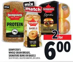 Metro DEMPSTER'S WHOLE GRAIN BREADS, SIGNATURE BUNS OR BAGELS offer