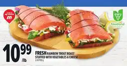Metro FRESH RAINBOW TROUT ROAST STUFFED WITH VEGETABLES & CHEESE offer