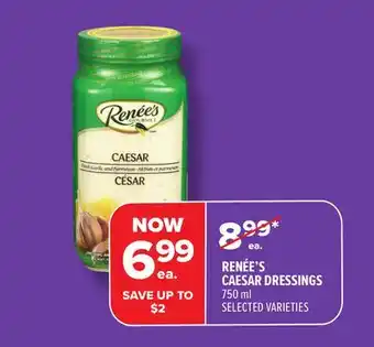Metro RENÉE'S CAESAR DRESSINGS offer