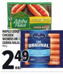 Metro MAPLE LODGE CHICKEN WIENERS OR ZABIHA HALAL offer