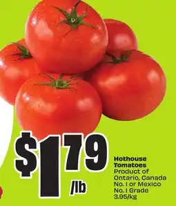 FreshCo Hothouse Tomatoes Product of Ontario, Canada No.1 or Mexico No.1 Grade 3.95/kg offer
