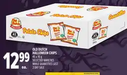 Metro OLD DUTCH HALLOWEEN CHIPS offer