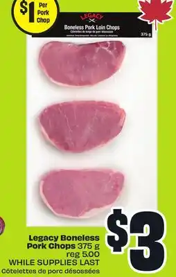 FreshCo Legacy Boneless Pork Chops 375 g offer