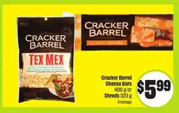 FreshCo Cracker Barrel Cheese Bars 400 g or Shreds 320 g offer