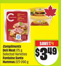FreshCo Compliments Deli Meat 175 g Selected Varieties Fontaine Sante Hummus 227-260g offer