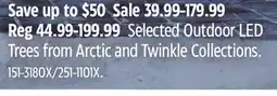 Canadian Tire Canvas Selected Outdoor LED Trees from Arctic and Twinkle Collections offer