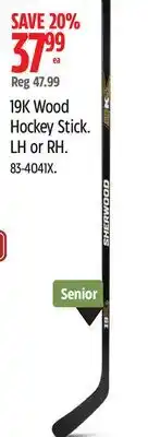 Canadian Tire 19K Wood Hockey Stick. LH or RH offer