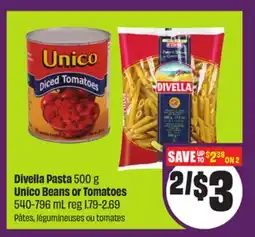 Chalo FreshCo Divella Pasta 500 g Unico Beans or Tomatoes 540-796 mL offer