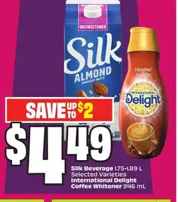 Chalo FreshCo Silk Beverage 1.75-1.89 L Selected Varieties International Delight Coffee Whitener 946 mL offer