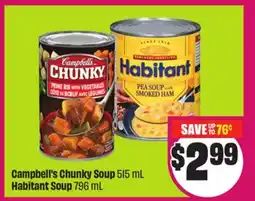 Chalo FreshCo Campbell's Chunky Soup 515 mL Habitant Soup 796 mL offer