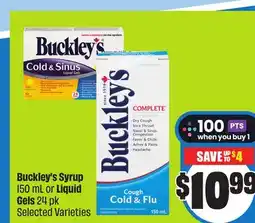 Chalo FreshCo Buckley's Syrup 150 mL or Liquid Gels 24 pk offer