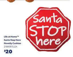 Real Canadian Superstore LIFE AT HOME SANTA STOP HERE NOVETLY CUSHION offer