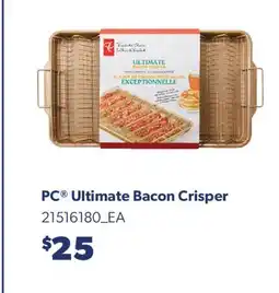 Real Canadian Superstore PC ULTIMATE BACON CRISPER offer