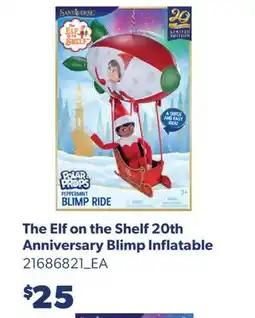 Real Canadian Superstore THE ELF ON THE SHELF 20TH ANNIVERSARY BLIMP INFLATABLE offer