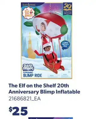 Real Canadian Superstore THE ELF ON THE SHELF 20TH ANNIVERSARY BLIMP INFLATABLE offer