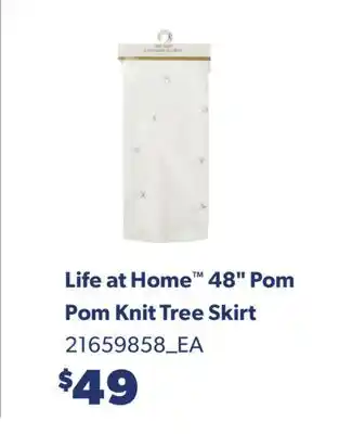 Real Canadian Superstore LIFE AT HOME 48 POM POM KNIT TREE SKIRT offer