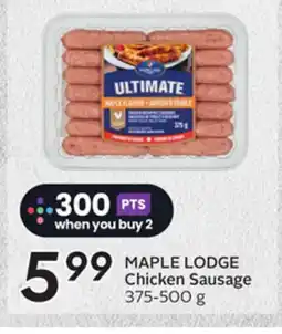 Sobeys MAPLE LODGE Chicken Sausage offer
