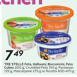 Sobeys TRE STELLE Feta, Halloumi, Bocconcini, Feta Cubes offer