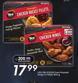 Sobeys YES! DELICIOUS Oven Roasted Wings or Fillets offer