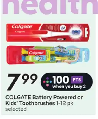 Sobeys COLGATE Battery Powered or Kids' Toothbrushes offer