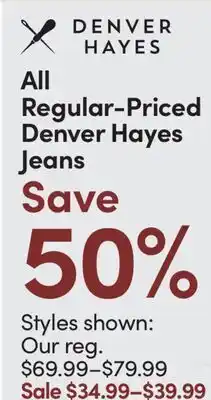 Mark's All Regular-Priced Denver Hayes Jeans offer