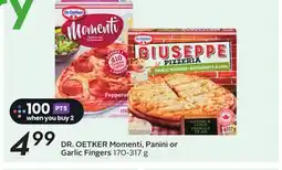 Sobeys DR. OETKER Momenti, Panini or Garlic Fingers offer
