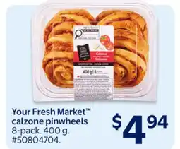 Walmart Your Fresh Market calzone pinwheels offer