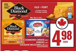 Food Basics BLACK DIAMOND CHEESE OR SHREDS OR GALBANI MOZZARELLA offer