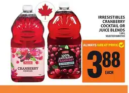 Food Basics IRRESISTIBLES CRANBERRY COCKTAIL OR JUICE BLENDS offer