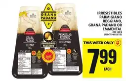 Food Basics IRRESISTIBLES PARMIGIANO REGGIANO, GRANA PADANO OR EMMENTAL offer