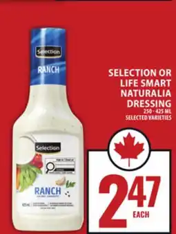 Food Basics SELECTION OR LIFE SMART NATURALIA DRESSING offer