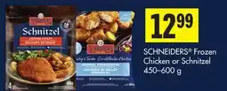 Foodland SCHNEIDERS Frozen Chicken or Schnitzel offer
