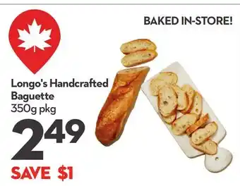 Longo's Handcrafted Baguette offer