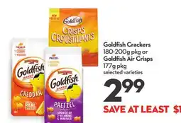 Longo's Goldfish Crackers 180-200g pkg or Goldfish Air Crisps 177g pkg offer