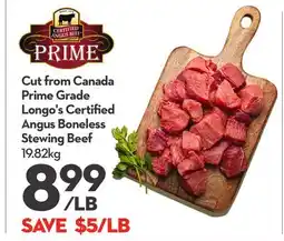 Longo's Cut from Canada Prime Grade Longo's Certified Angus Boneless Stewing Beef offer