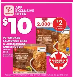 Loblaws PC SMOKED SALMON OR CRAB & LOBSTER BAKE AND SERVE DIP, 360 G offer